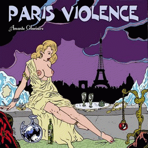 Paris Violence : Amante Glaciaire